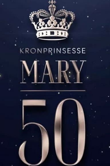Mary 50 år - vi fejrer Danmarks kronprinsesse