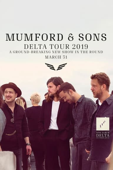 Mumford & Sons - Delta Tour Live