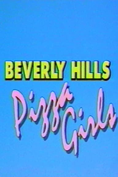 Beverly Hills Pizza Girls