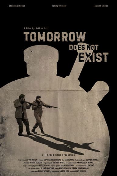 Tomorrow Does Not Exist