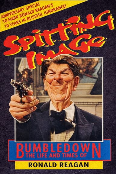 Spitting Image: Bumbledown – The Life and Times of Ronald Reagan