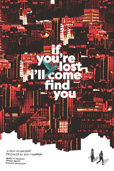 If You're Lost I'll Come Find You