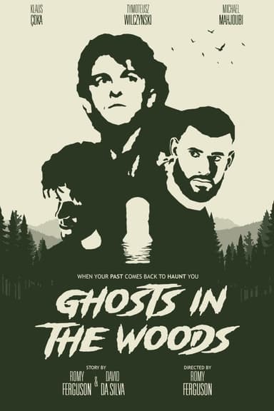 Ghosts in the woods