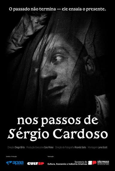 In the footsteps of Sérgio Cardoso