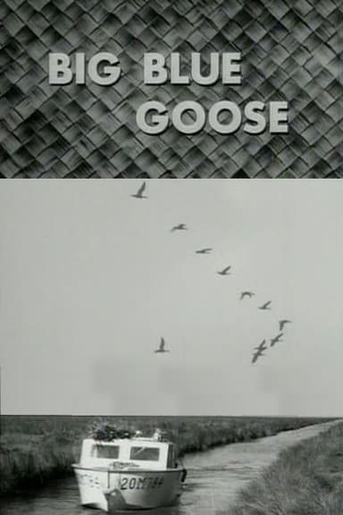 Big Blue Goose