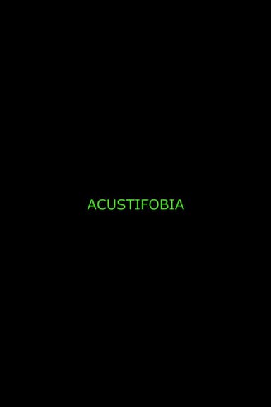 Acustifobia