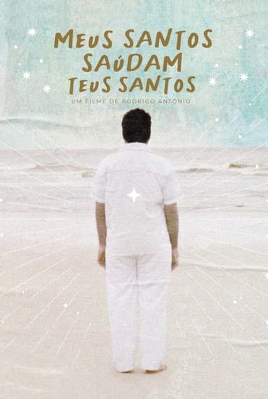 Meus Santos Saúdam Teus Santos
