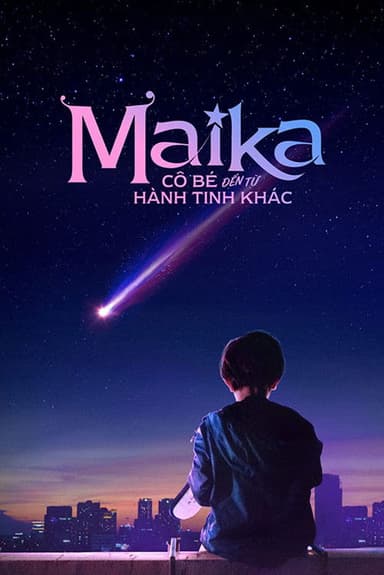 Maika: The Girl From Another Galaxy
