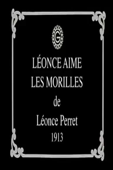 Léonce Loves Morels