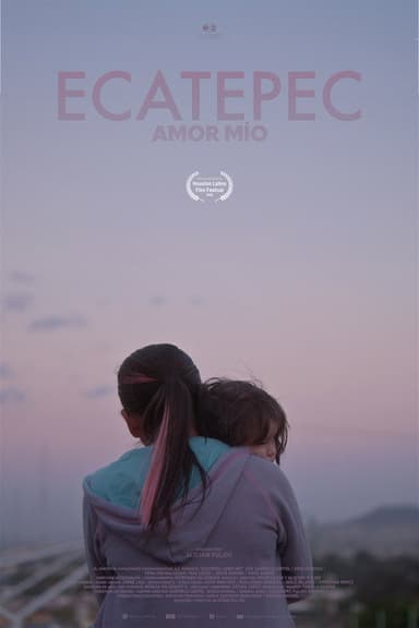 Ecatepec, amor mío