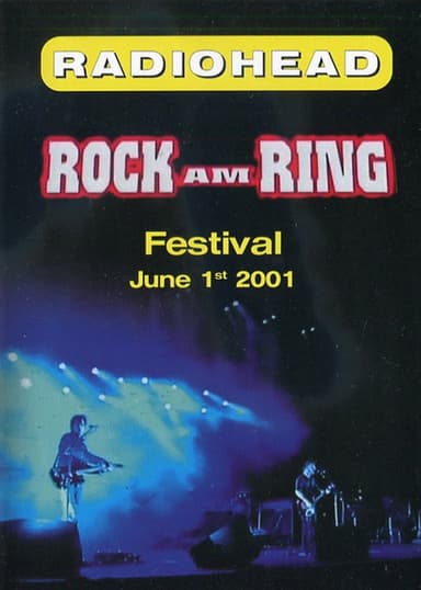 Radiohead: Rock AM Ring 2001