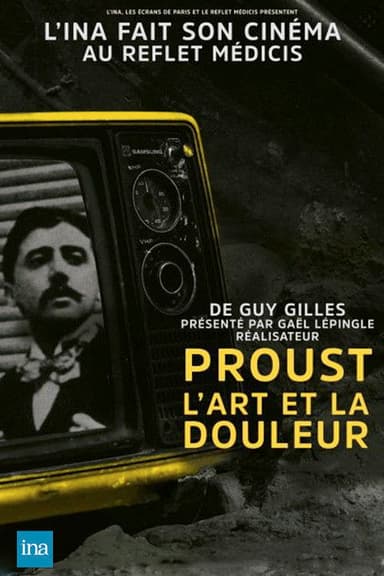Proust, l'art et la douleur
