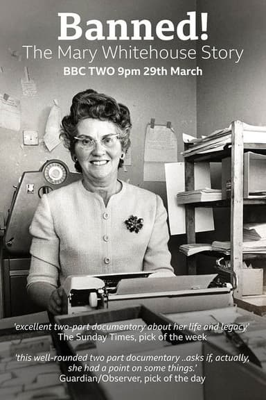 Banned! The Mary Whitehouse Story