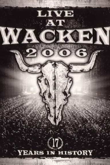 Live at Wacken 2006 - 17 Years in History