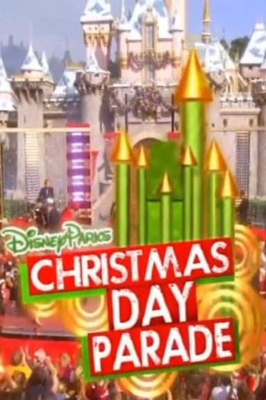 Disney Parks Christmas Day Parade