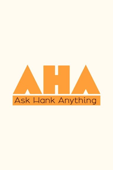 Ask Hank Anything