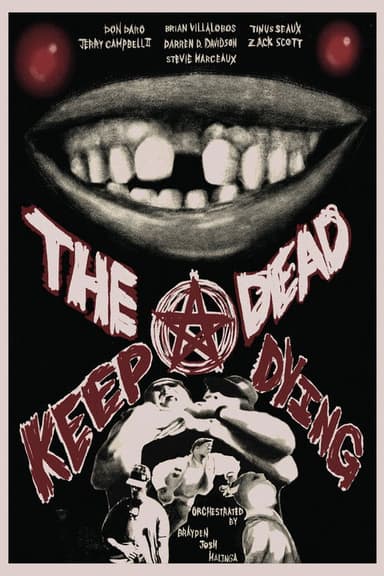 The Dead Keep Dying