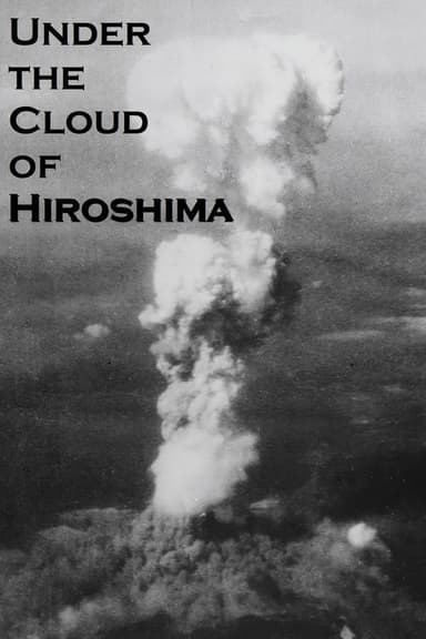 Under the Cloud of Hiroshima