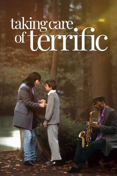 Taking Care of Terrific