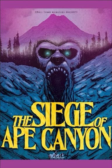 The Siege of Ape Canyon