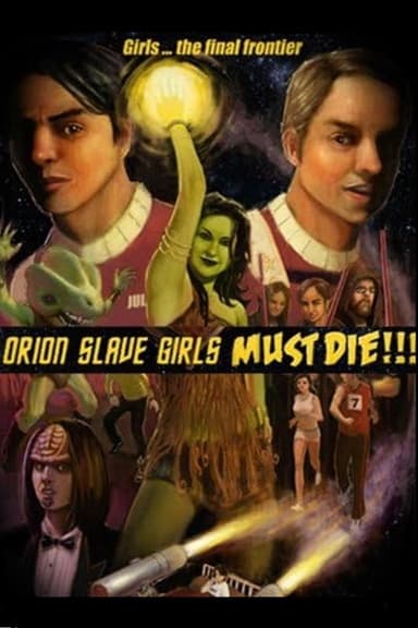 Orion Slave Girls Must Die