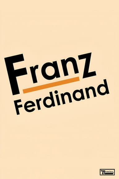 Franz Ferdinand: Franz Ferdinand
