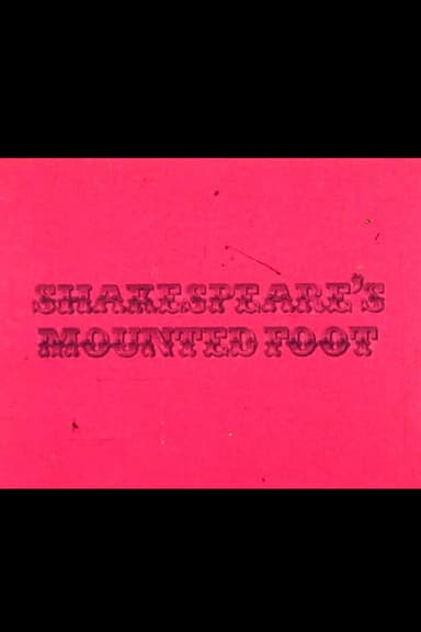 Shakespeare's Mounted Foot