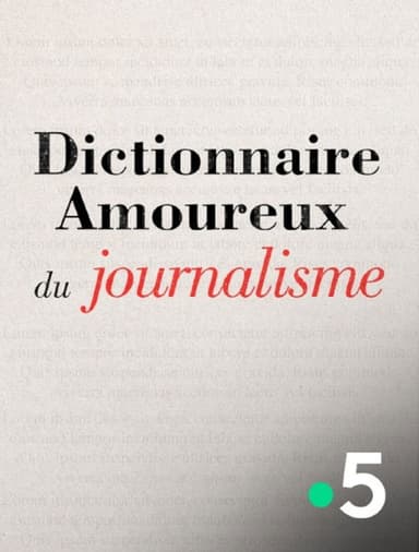 Dictionnaire amoureux du journalisme