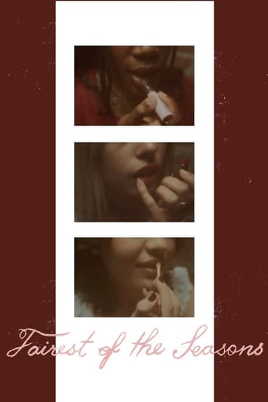 Fairest of the Seasons