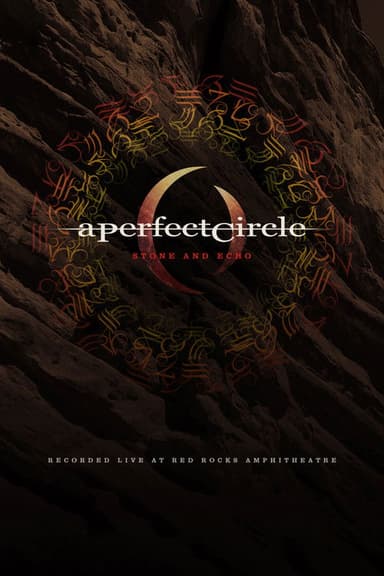 A Perfect Circle: Stone And Echo