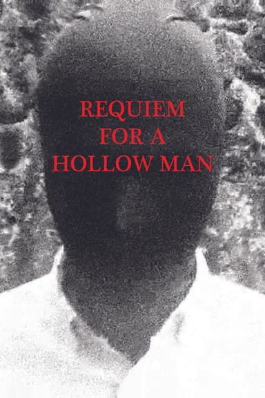 Requiem For A Hollow Man