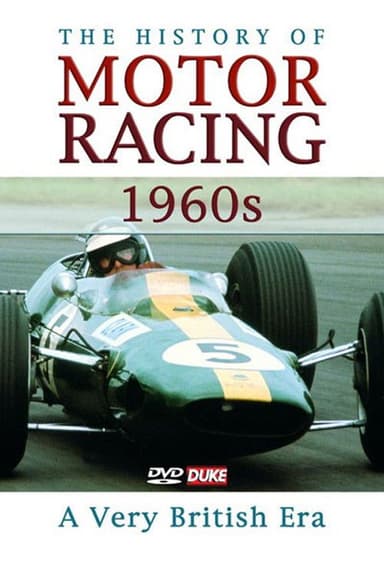 The History of Motor Racing 1960s - A Very British Era