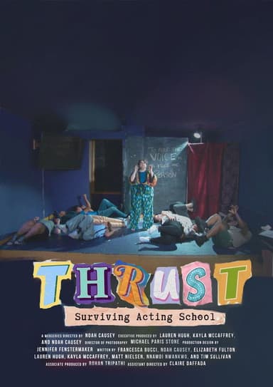 Thrust: Surviving Acting School