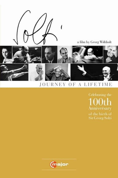 Sir George Solti: Journey of a Lifetime