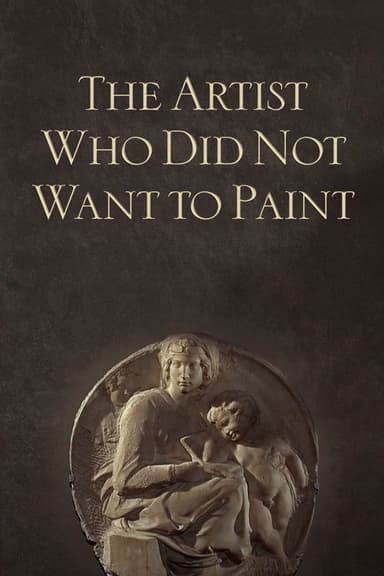 The Artist Who Did Not Want to Paint