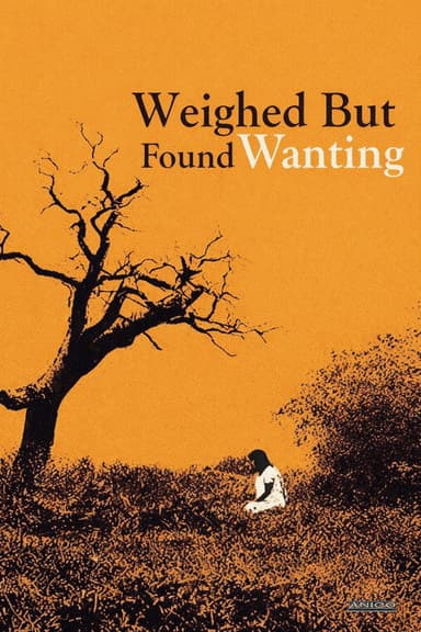 Weighed But Found Wanting