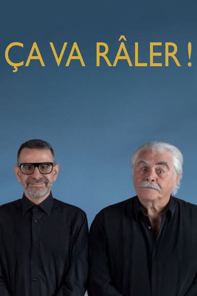 Ça va râler !