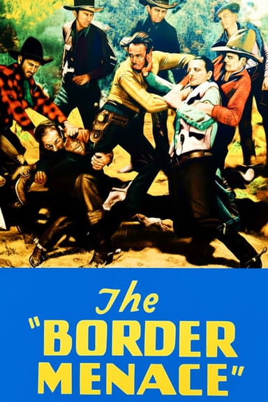 The Border Menace