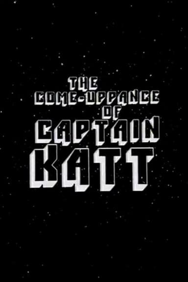 The Come-Uppance of Captain Katt