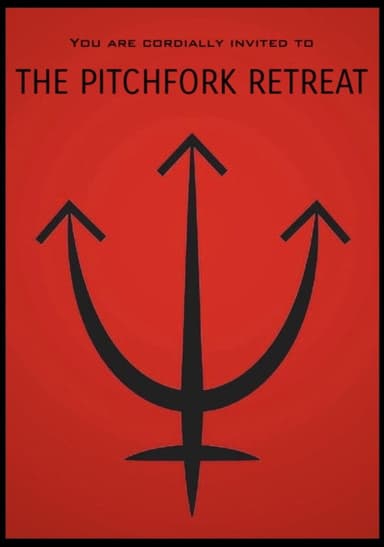The Pitchfork Retreat