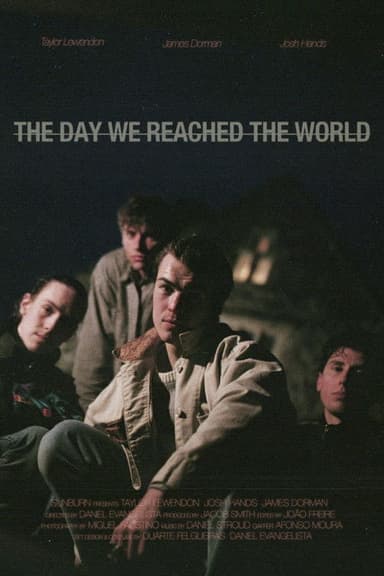 The Day We Reached The World