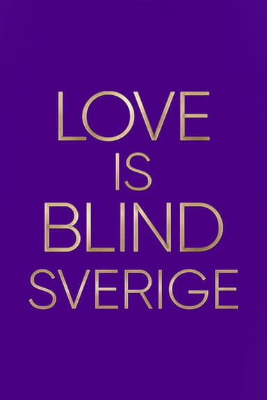 Love is Blind: Sweden: After the Altar