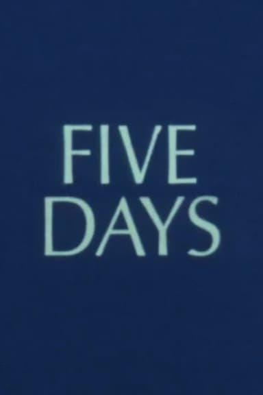 Five Days