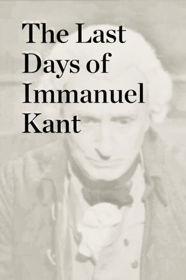 The Last Days of Immanuel Kant