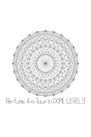 Perfume 4th Tour in DOME Level 3