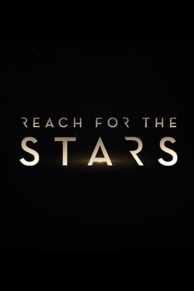 Reach for the Stars