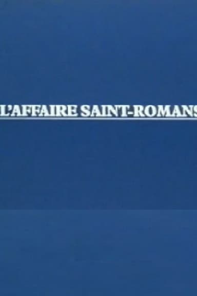 L'Affaire Saint-Romans