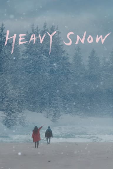 Heavy Snow