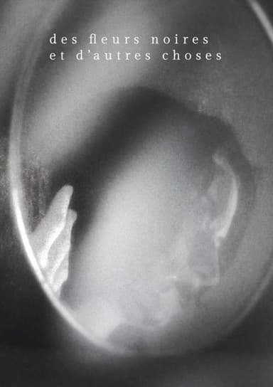 Des fleurs noires et d'autres choses