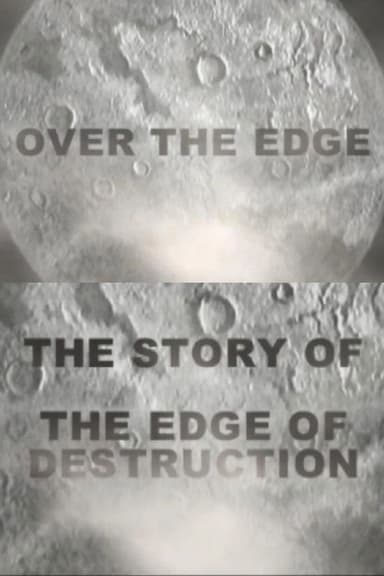 Over the Edge: The Story of 'The Edge of Destruction'